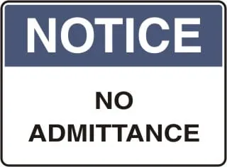 NOTICE - NO ADMITTANCE – Part No. NT 02